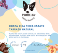 Costa Rica Tirra Estate NATURAL - O'GaBee & Co Coffee Roastery