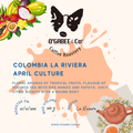 Colombia La Rivera April Culture - O'GaBee & Co Coffee Roastery